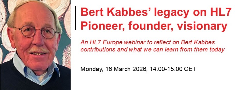 The legacy of Bert Kabbes on HL7: pioneer, founder, visionary